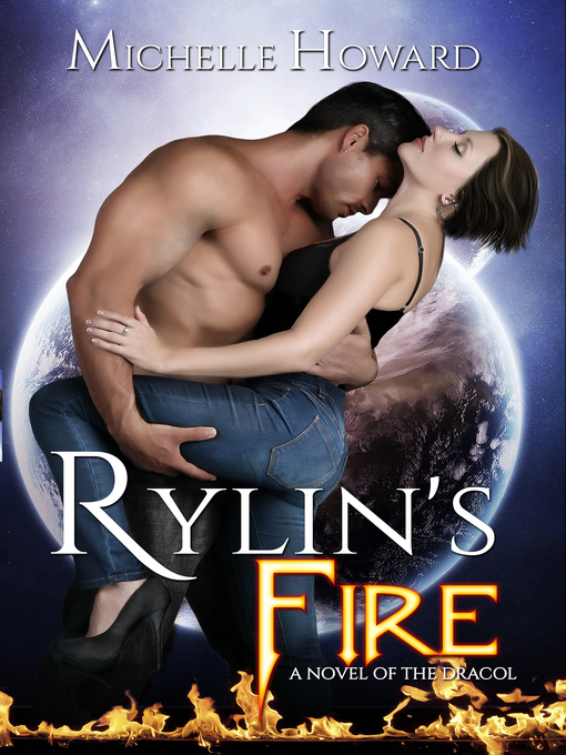 Title details for Rylin's Fire by Michelle Howard - Available